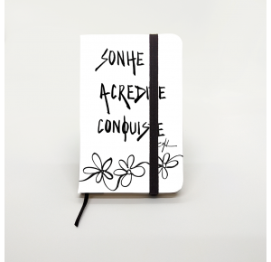 Moleskine Sonhe, acredite, conquiste 